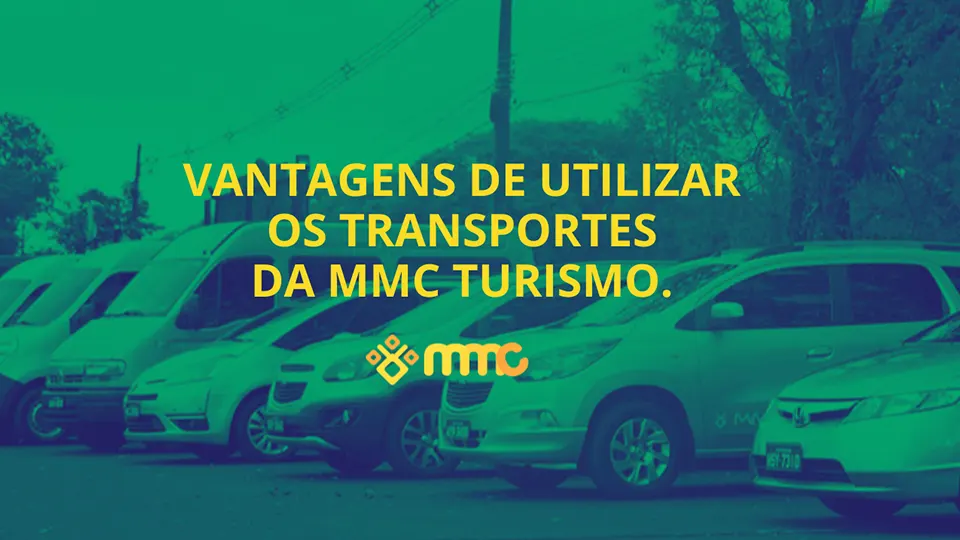 Vantagens de utilizar os transporte da MMC TURISMO