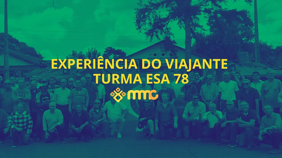 Experiência do Viajante – TURMA ESA 78